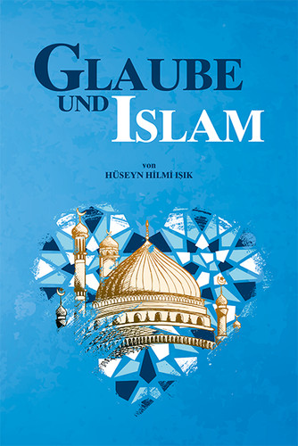 Glaube und islam von hüseyin - islam,
