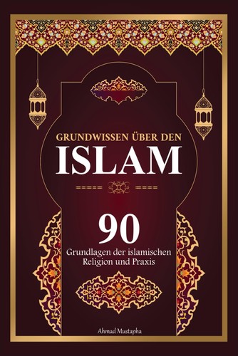 Grundwissen über den - , islam