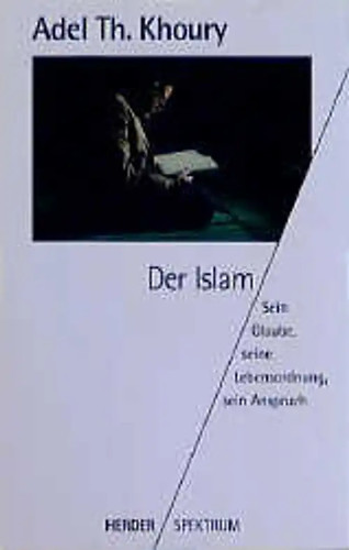 Der islam sein glaube - der,