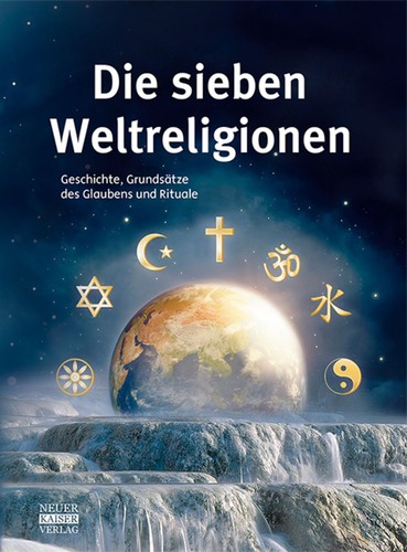 Die sieben weltreligionen - sieben,