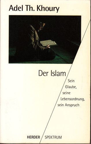 Der islam sein glaube - sein,