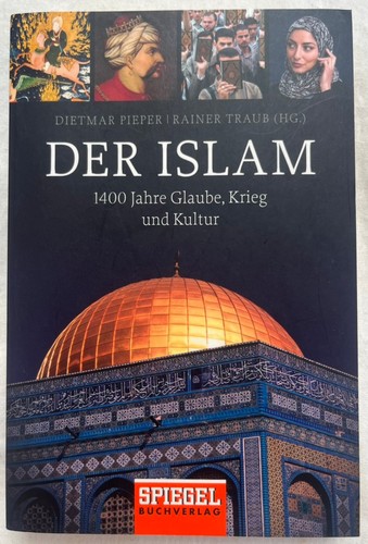 Der islam 1400 jahre - der,