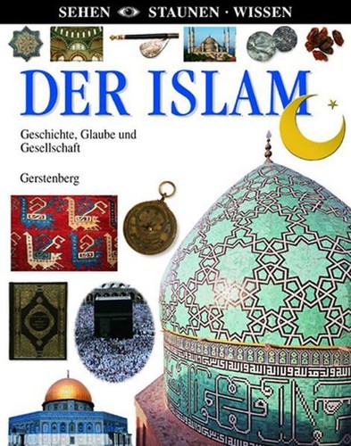 Islam geschichte glaube und - geschichte,,